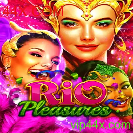 RioPleasures: Descubra o Fascinante Mundo do Novo Jogo da 44X.COM